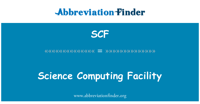 SCF: Bilim bilgi işlem tesis