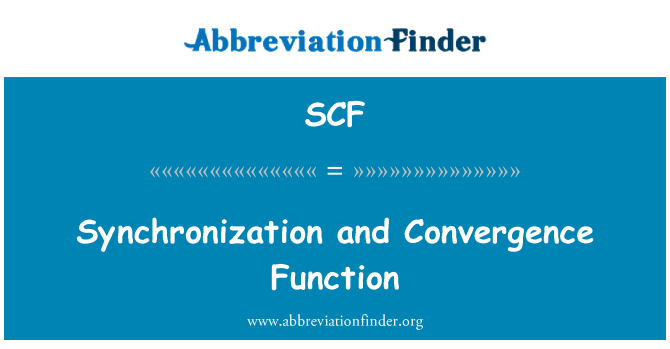 SCF: सिंक्रनाइज़ेशन और अभिसरण समारोह