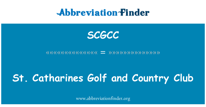 SCGCC: St. Catharines Golf şi Country Club