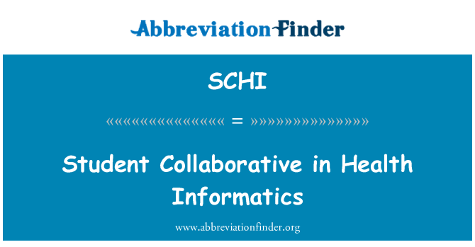 SCHI: Student Collaborative in Health Informatics