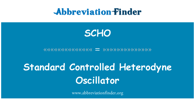 SCHO: Standart Heterodyne osilatör kontrollü