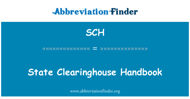 SCH: State Clearinghouse Handbook