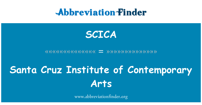 SCICA: Santa Cruz Enstiti Contemporain Arts