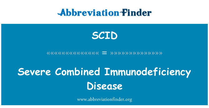 SCID: Svår kombinerad immunbristsjukdom