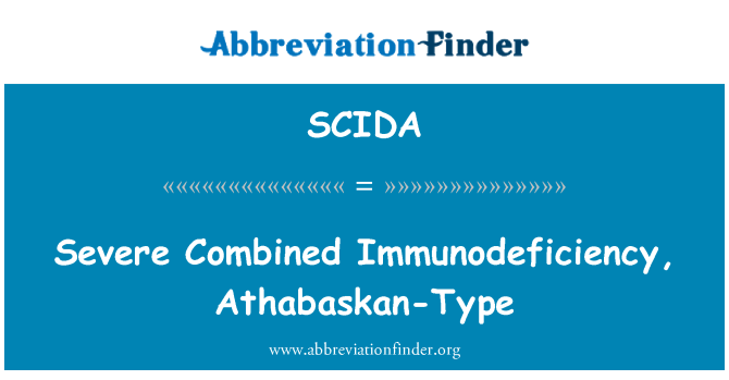 SCIDA: Imunodeficiência combinada grave, atabascano-tipo