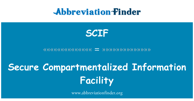 SCIF: Secure Compartmentalized Information Facility