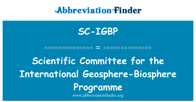 SC-IGBP: Επιστημονική Επιτροπή του προγράμματος διεθνούς γεώσφαιρα-βιόσφαιρας