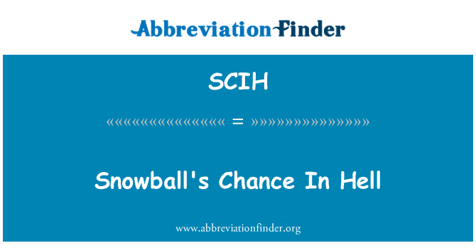 SCIH: Posibilidad de bola de nieve en el infierno