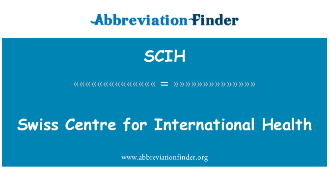 SCIH: Švicarski center za mednarodnega zdravstvenega