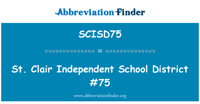 SCISD75: מחוז בתי הספר עצמאית של סנט קלייר #75