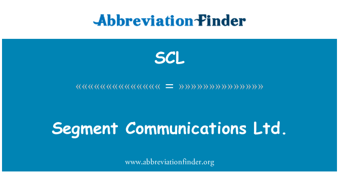 SCL: Segmentu Communications Ltd.
