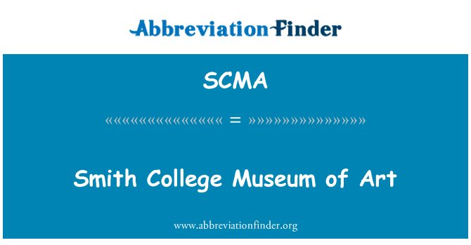 SCMA: Smith College Museum of Art