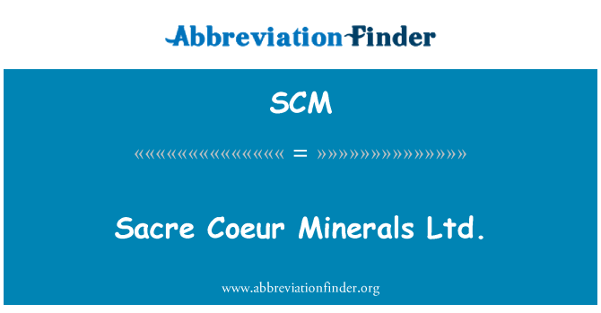 SCM: Sacre Coeur mineralen Ltd.