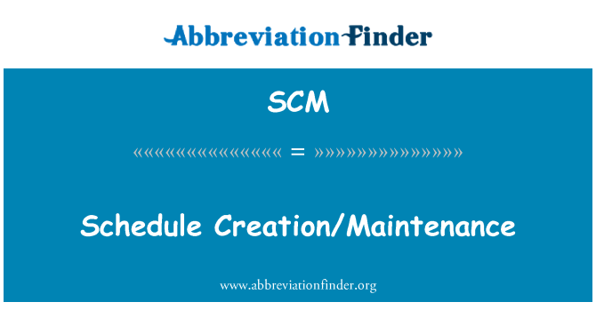 SCM: 创建时间表