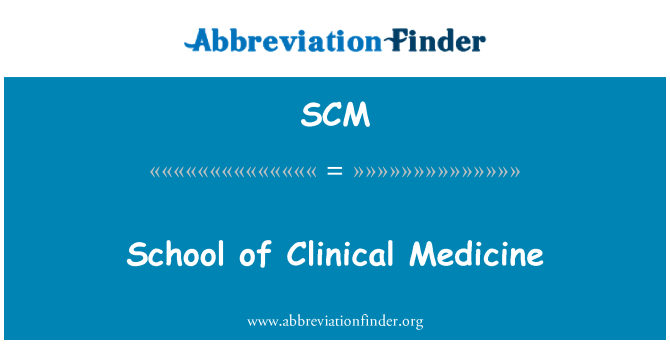 SCM: School van de klinische geneeskunde