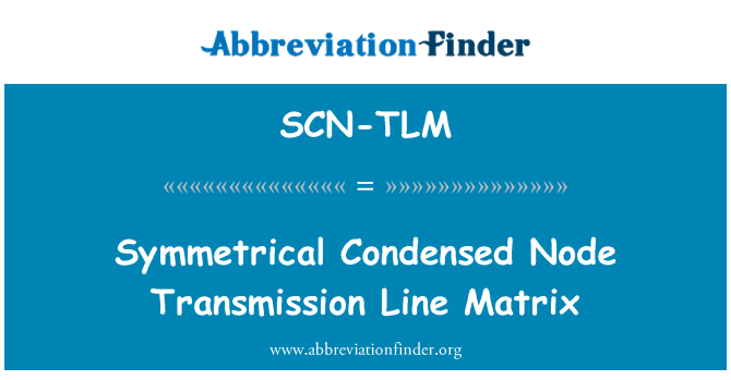 SCN-TLM: گره متقارن فشرده انتقال خط ماتریس