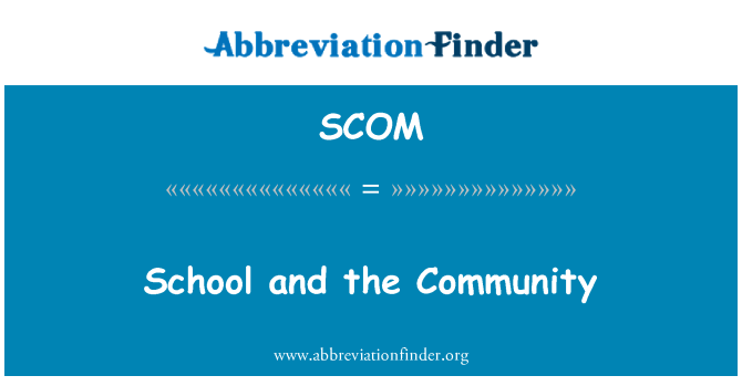 SCOM: 學校與社區