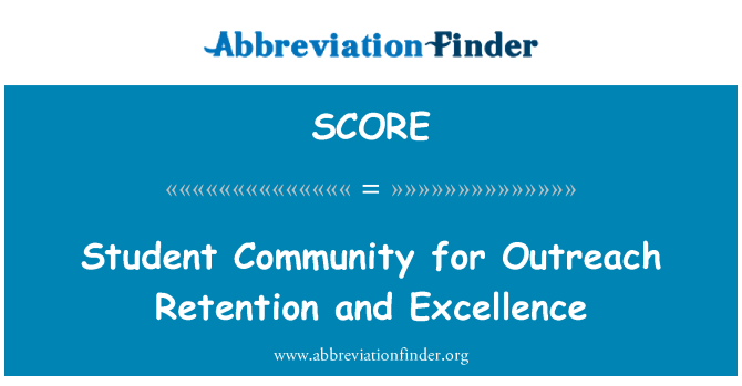 SCORE: Gymuned myfyrwyr ar gyfer cadw allgymorth a rhagoriaeth