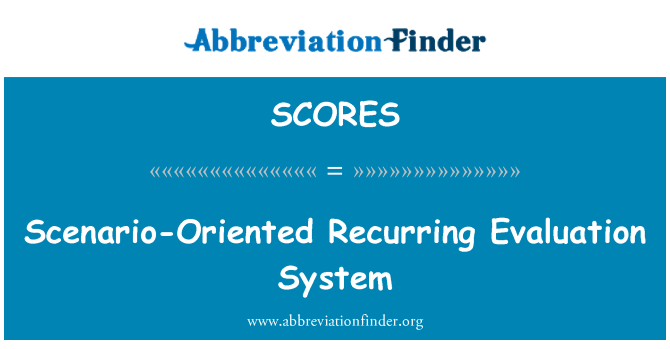 SCORES: Sistema de evaluación orientada al escenario de recurrentes