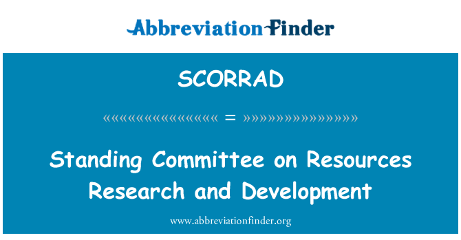 SCORRAD: Standing Committee on Resources Research and Development