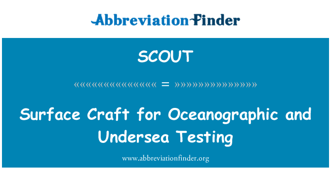 SCOUT: Id-dgħajjes tal-wiċċ għall-ittestjar Oċeanografika u Undersea