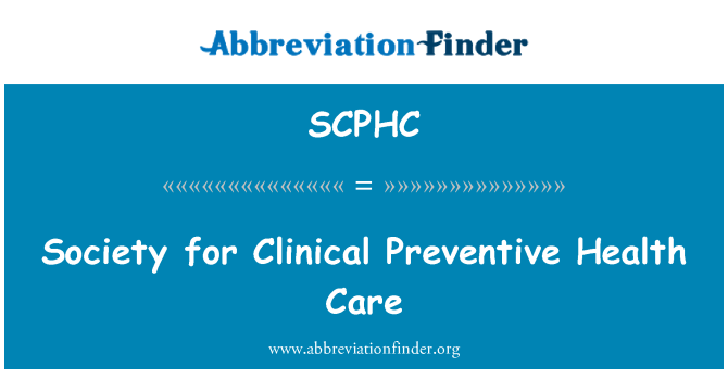 SCPHC: Society for Clinical Preventive Health Care