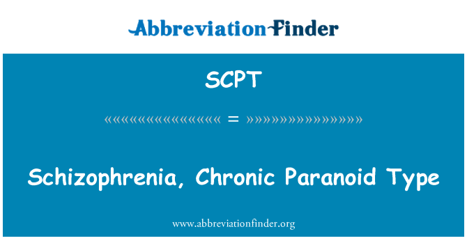 SCPT: Schizophrenia, tip ta ' Paranoid kronika