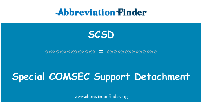 SCSD: Destacamento de apoio especial COMSEC
