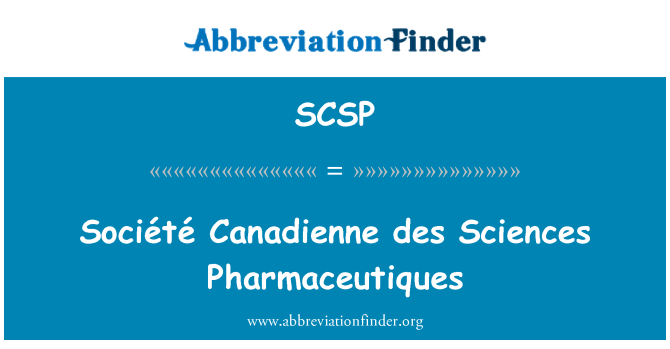 SCSP: Société Canadienne des Sciences Pharmaceutiques