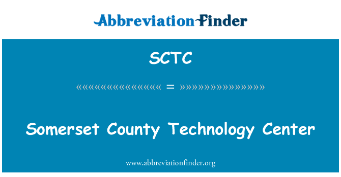 SCTC: Centre de technologie pour le comté de Somerset