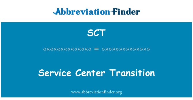 SCT: Centre de service Transition