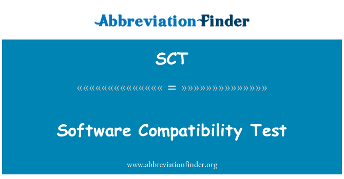 SCT: Software Compatibility Test