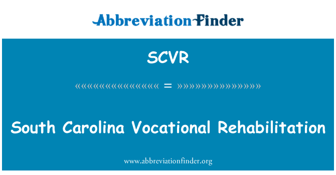 SCVR: South Carolina Vocational Rehabilitation