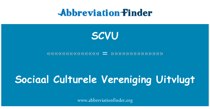 SCVU: Sociaal Culturele Vereniging Uitvlugt