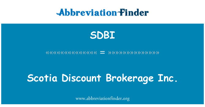 SDBI: Scotia Discount broker Inc