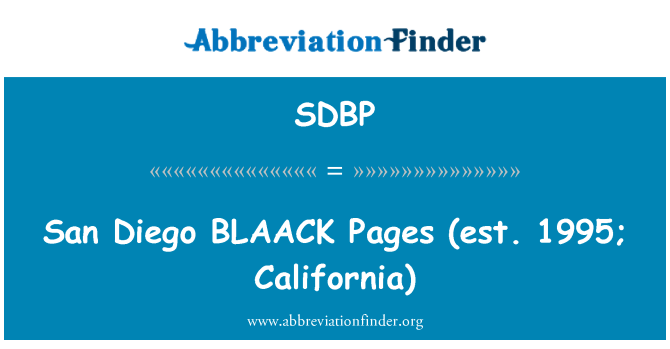 SDBP: San Diego BLAACK Pages (est. 1995; California)