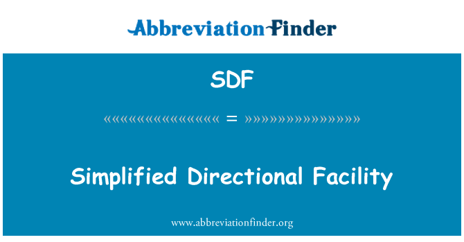 SDF: Installation simplifiée de directionnelle