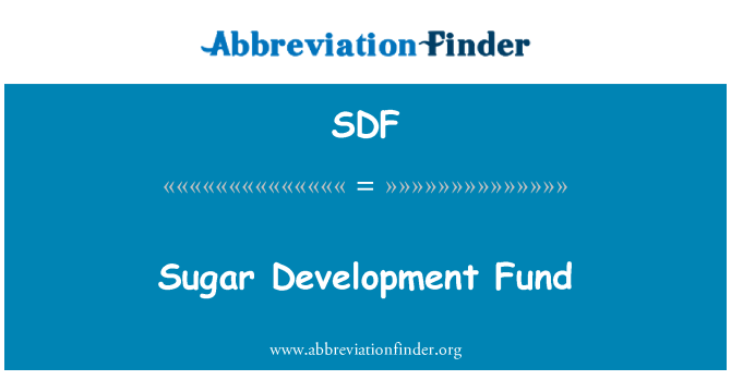SDF: Sugar Development Fund