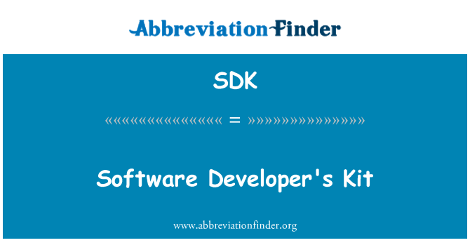 SDK: सॉफ़्टवेयर डेवलपर की किट