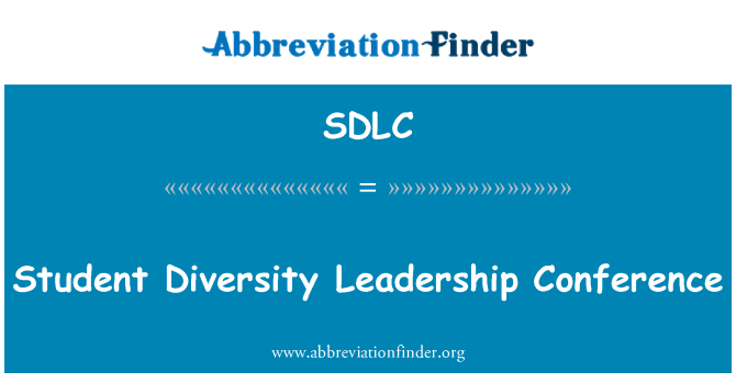 SDLC: Öğrenci çeşitlilik liderlik Konferansı