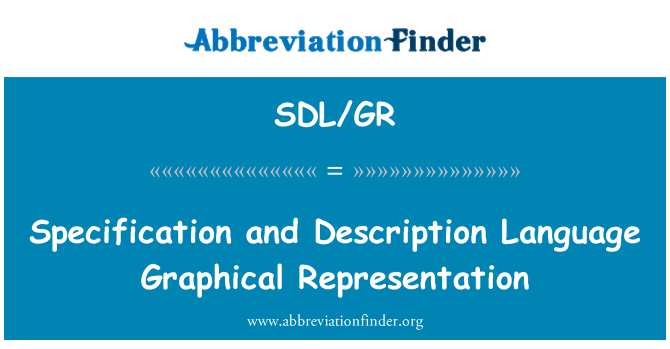 SDL/GR: Especificação e linguagem de descrição de representação gráfica