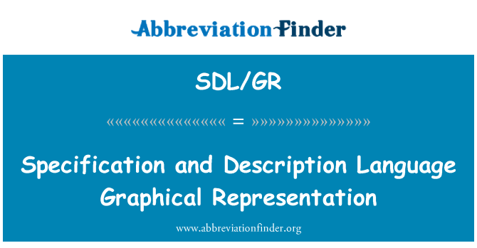 SDL/GR: Spezifikation und Beschreibungssprache grafische Darstellung