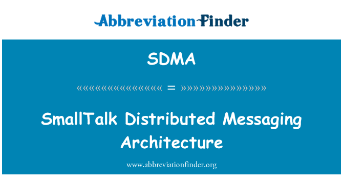 SDMA: SmallTalk מופץ ארכיטקטורת העברת הודעות