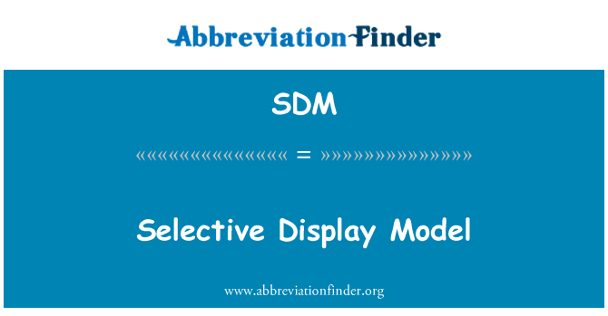 SDM: Selektivní zobrazení Model