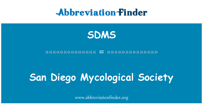 SDMS: San Diego Mycological Society