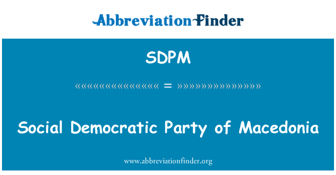 SDPM: Sociálně demokratická strana Makedonie