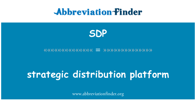 SDP: pjattaforma ta ' distribuzzjoni strateġiċi