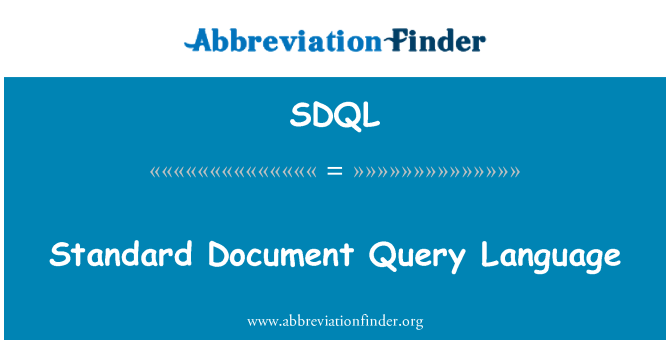 SDQL: Standarta dokumenta vaicājumvaloda
