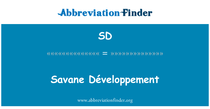 SD: Savane DÃ © veloppement