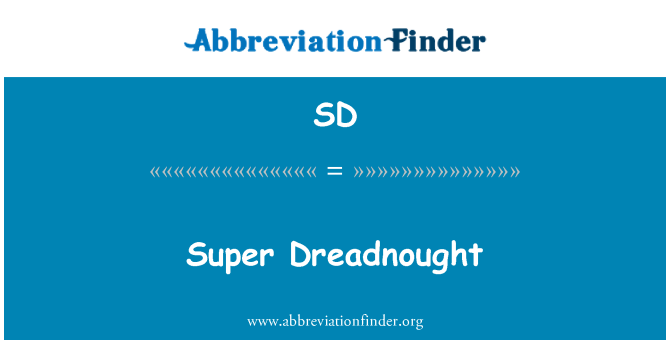 SD: Dreadnought فوق العاده